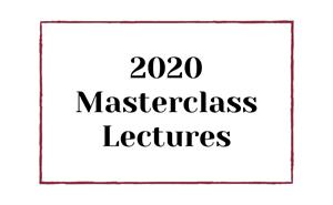 2020 Masterclass Lectures.jpg