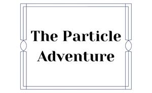 The Particle Adventure.jpg